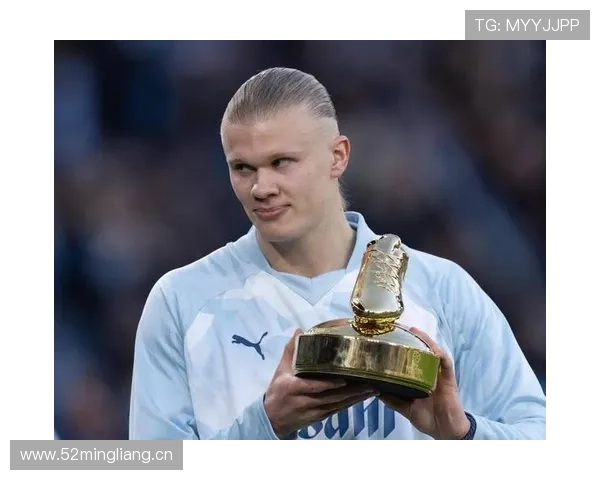 哈兰德金球奖竞争力分析：数据优势能否兑现为奖项